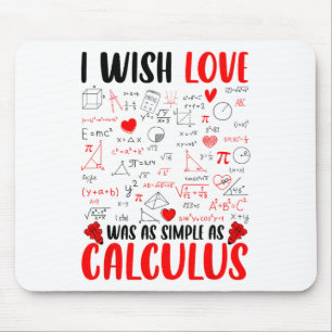 Jag önskar att Kärlek var lika enkelt som Calculus Musmatta