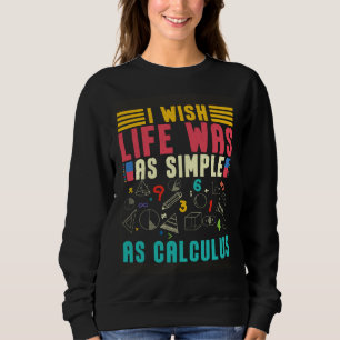 Jag önskar att livet var lika enkelt som matematis t shirt