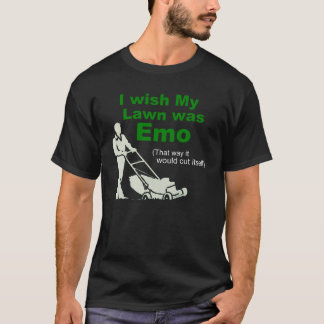 Jag önskar att min gräsmatta var Emo Tee