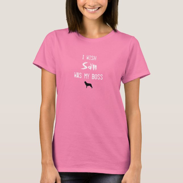Jag önskar att Sam var min chef T-shirt (Framsida)
