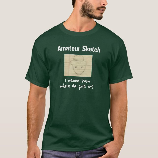 Jag önskar att veta var Da-guld på? Tee Shirt (Framsida)