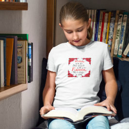 Jag önskar dig det bästa av Tur med dina Exams T Shirt