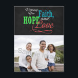 Jag önskar dig tro, Hope och Kärlek Helg Vykort<br><div class="desc">din inspirerande hälsning av Faith,  Hope och Kärlek i julhelgen med den här faux charcol grått chalkboard stil-bakgrunden med färgstark rött,  grönt och blå typografisk design. En underbar familj hälsning för skolbarn eller någon till handgjord tittar stilar.</div>