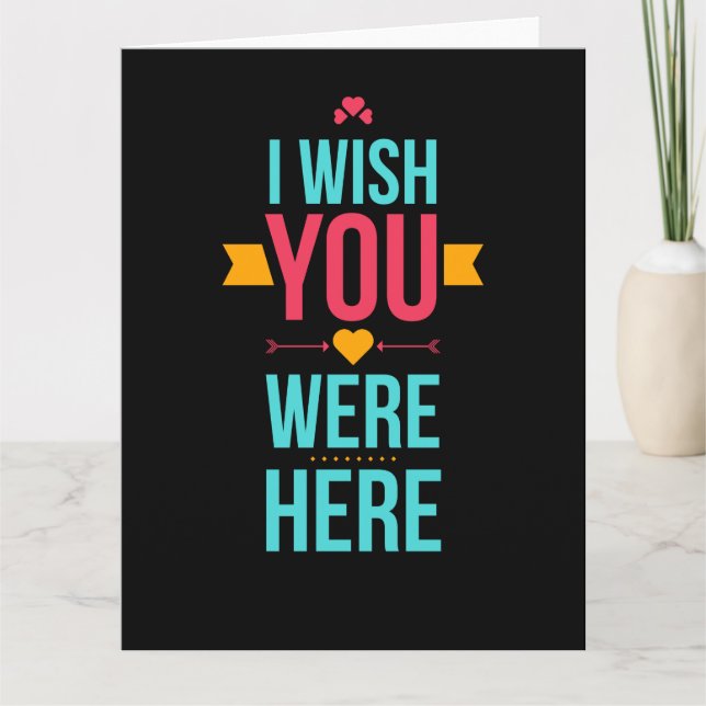 Jag önskar du var här Kärlekshjärtan Kort (Framsida)