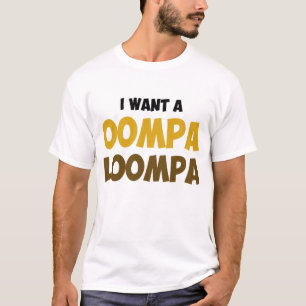 JAG ÖNSKAR EN OOMPA LOOMPA T SHIRT