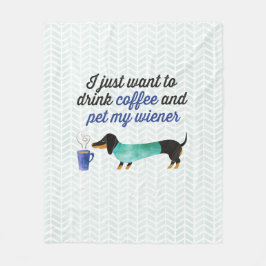 Jag önskar precis att dricka kaffe & dalta min fleecefilt