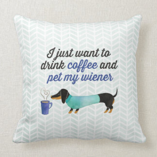 Jag önskar precis att dricka kaffe & dalta min kudde