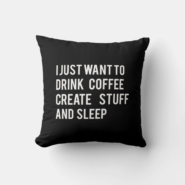 Jag önskar precis att dricka kaffe kudde (Framsida)
