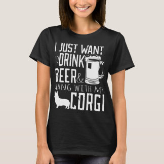 Jag önskar precis att dricka öl och hängning med t shirt
