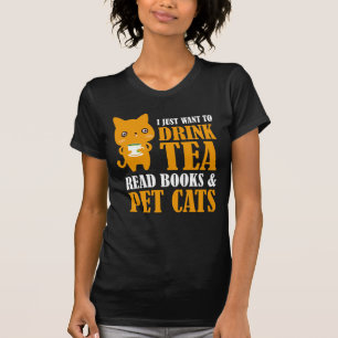 Jag önskar precis att dricka Tea lästa bokar och T Shirt