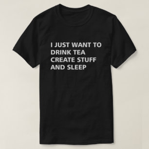 JAG ÖNSKAR PRECIS ATT DRICKA TEA SKAPAR SAKER OCH T-SHIRT