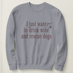 Jag önskar precis att dricka vin- och t shirt