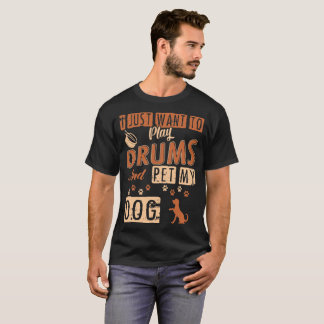 Jag önskar precis att leka trummar och daltar min t shirt