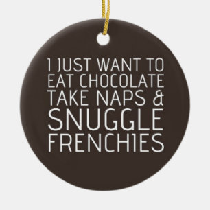 Jag önskar precis - choklad & Frenchies Julgransprydnad Keramik