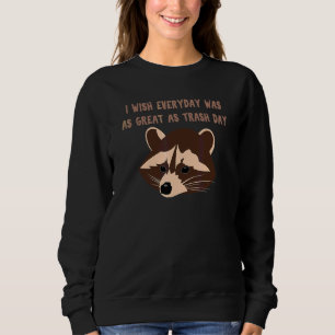 Jag önskar varje dag var lika bra som soptagningsd t shirt