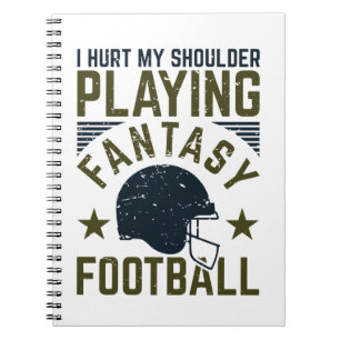 Jag Ontr att min skuldra spelar Fantasy Football-k Anteckningsbok