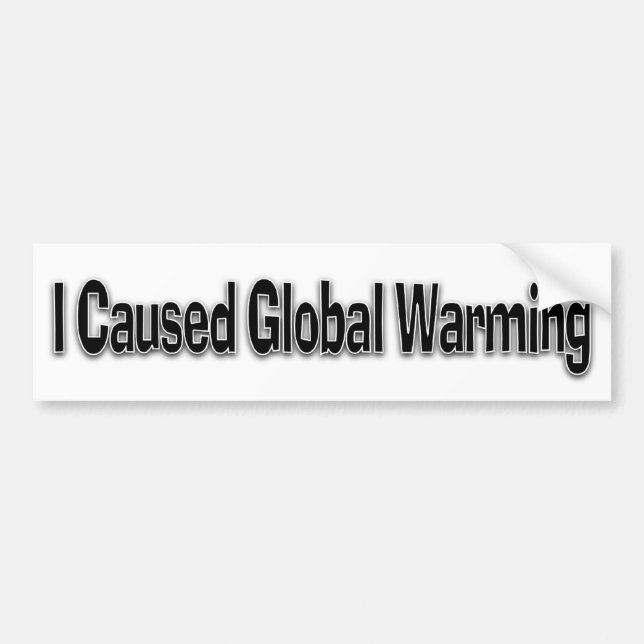 Jag orsakade global uppvärmning bildekal (Framsidan)