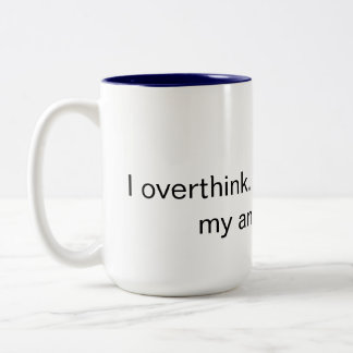 Jag överanalyserar mugg