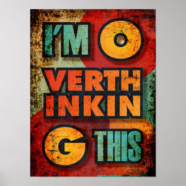 Jag överfunderar över det här lustiga citattsasm poster (Framsidan)