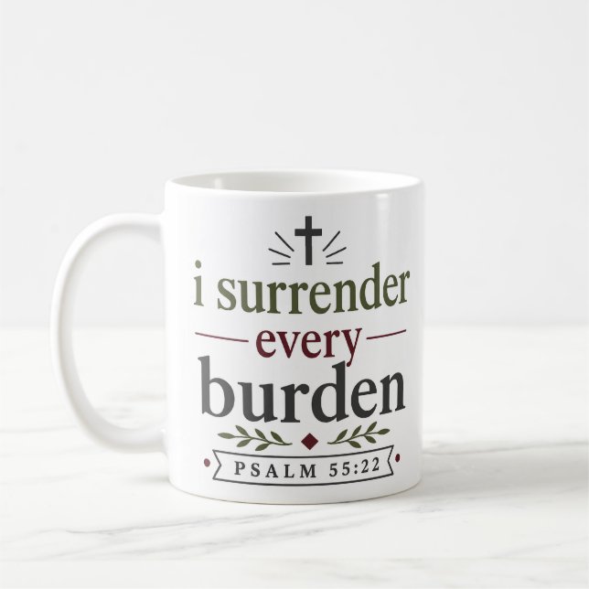Jag Överlämnar Varje Börda Modern Kristen Citat Kaffemugg (Vänster)
