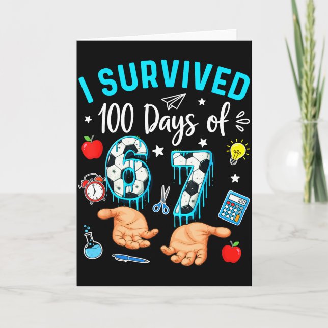 Jag överlevde 100 dagar av 67 fotboll 100:e dagen  kort (Framsida)