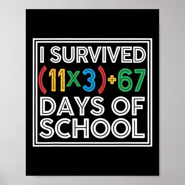 Jag överlevde 100 dagar skola Rolig matteekvation  Poster (Framsidan)