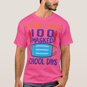 Jag överlevde 100 maskerade skoldagar 5 t shirt