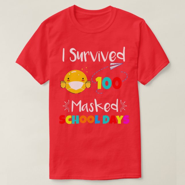 Jag överlevde 100 maskerade skoldagar Classic TShi T Shirt (Design framsida)