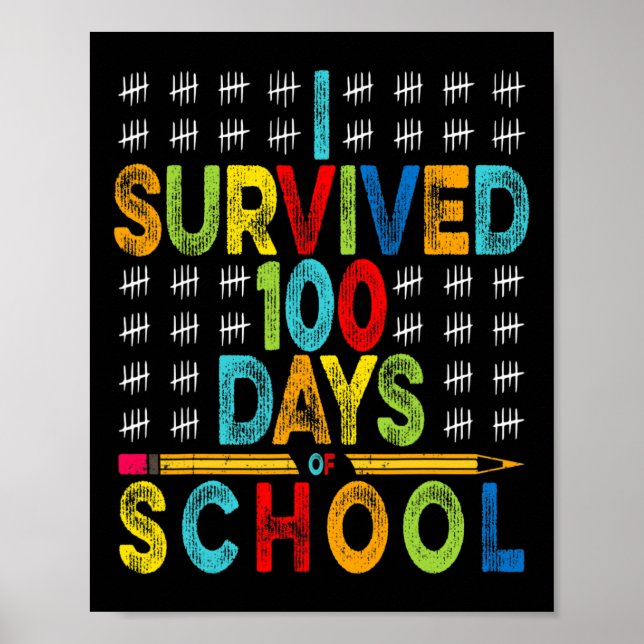 Jag överlevde 100 skoldagar 100:e skoldagen  poster (Framsidan)