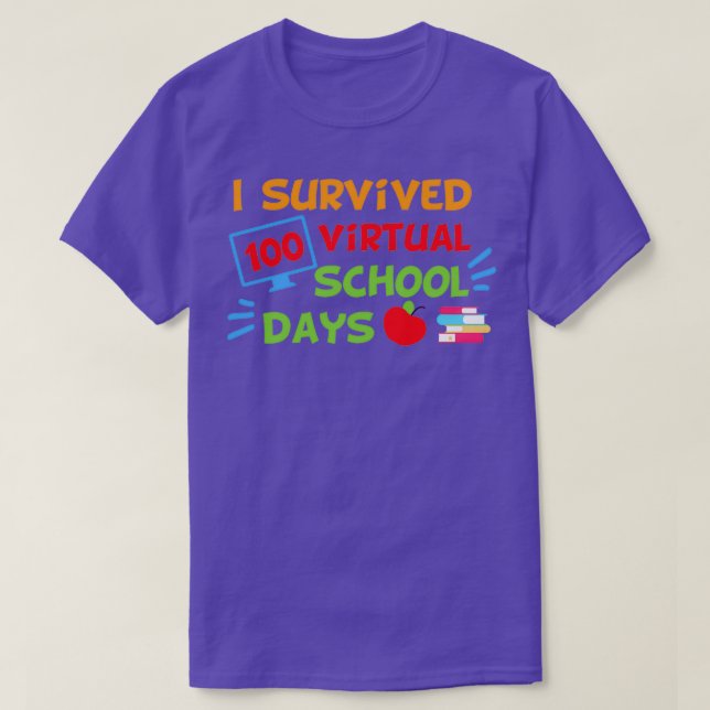 Jag överlevde 100 virtuella skoldagar t shirt (Design framsida)
