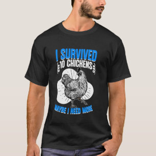 Jag överlevde 10 höns bonde jordbruk djur Roligt T Shirt