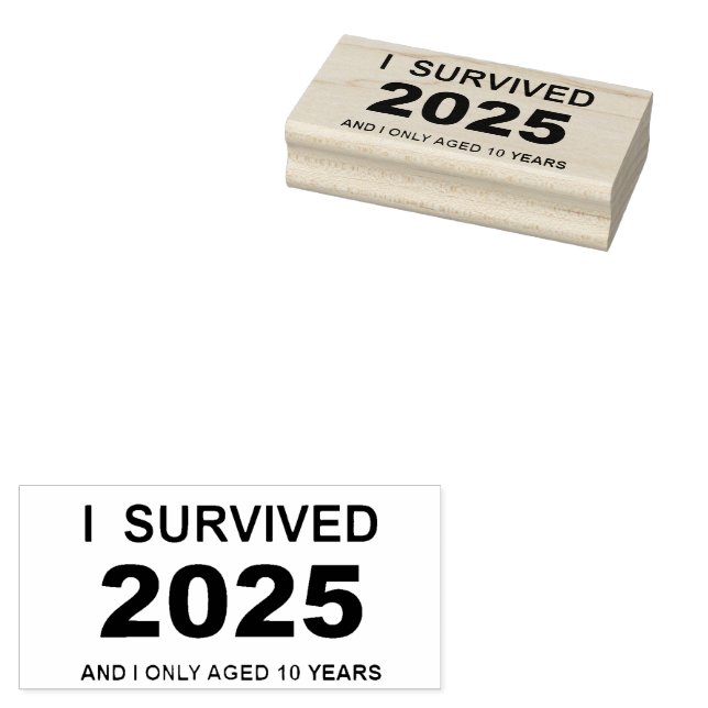 Jag överlevde 2025 stämpel (Stämplad)