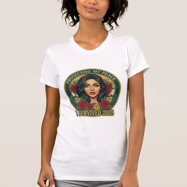 Jag överlevde 2025 T-Shirt – Tyst resiliens. (Framsida)
