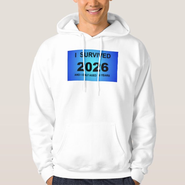 Jag överlevde 2026 hoodie (Framsida)
