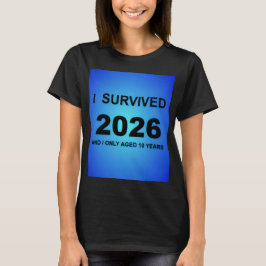 Jag överlevde 2026 T-Shirt