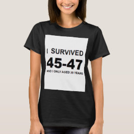Jag överlevde 45-47 t shirt