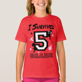 Jag Överlevde 5:e Klass Girls T Shirt