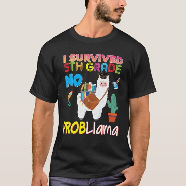 Jag Överlevde 5:e Klass No Probllama Llama Student T Shirt (Framsida)