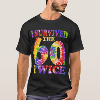 Jag Överlevde 60-årsjubileet 2 gånger med tie Dye T Shirt