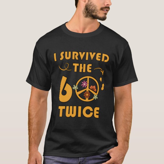 Jag Överlevde 60:S 260-tal T Shirt (Framsida)