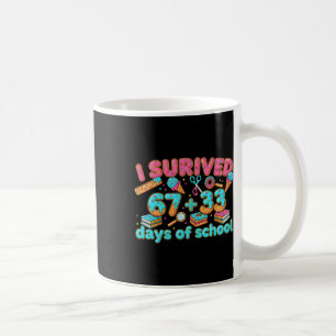 Jag överlevde 67 + 33 dagars skola Rolig 67 Sex Sj Kaffemugg