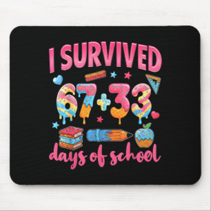 Jag överlevde 67 + 33 dagars skola rolig 6 7 sex s musmatta