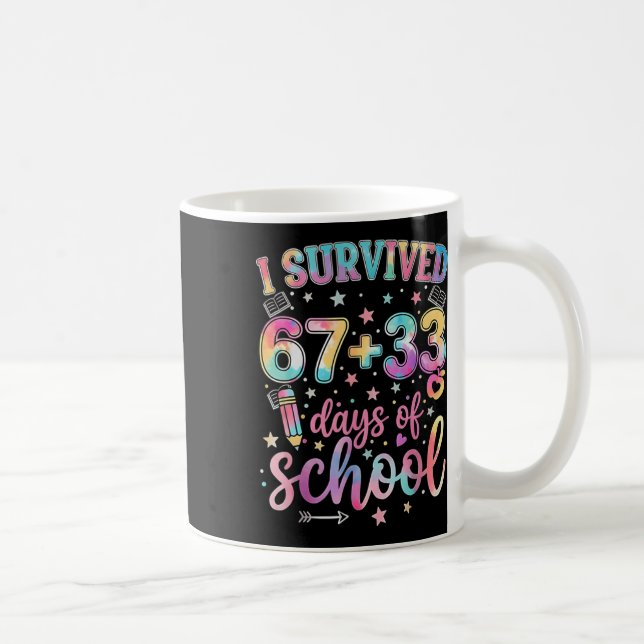 Jag överlevde 67 + 33 skoldagar Rolig lärare 6 7 Kaffemugg (Höger)