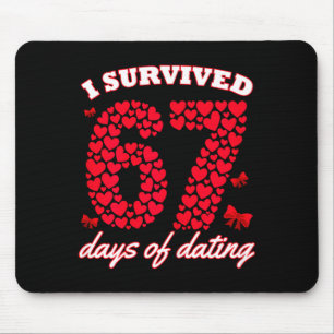 Jag överlevde 67 dagar av dejting 6 7 meme för Val Musmatta