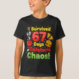 Jag överlevde 67 dagar av kafeterians kaos Lunch L T Shirt