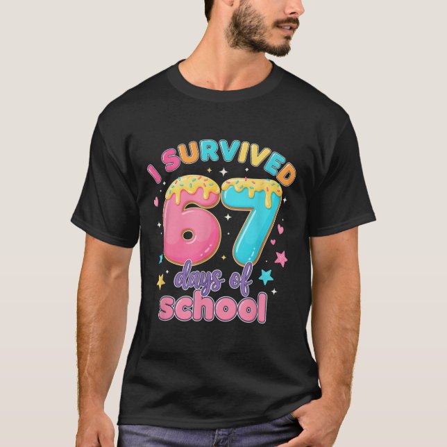 Jag överlevde 67 dagar av skol lärare elever Dri T Shirt (Framsida)