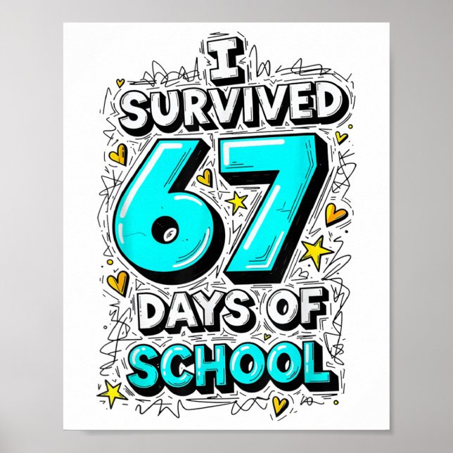 Jag överlevde 67 dagar av skol lärare elever kul poster (Framsidan)