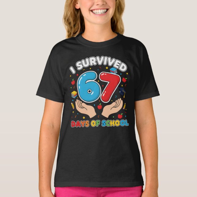 Jag överlevde 67 dagar av skol lärare elever T-skj T Shirt (Framsida)