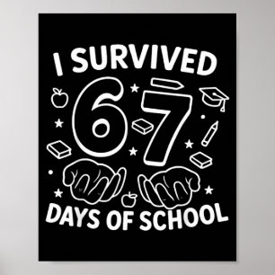 Jag överlevde 67 dagar av skol lärare studenter se poster