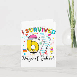 Jag överlevde 67 dagar av skolan Roligt meme sex s Kort